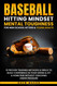 Baseball Hitting Mindset Mental Toughness for High School Hitters &