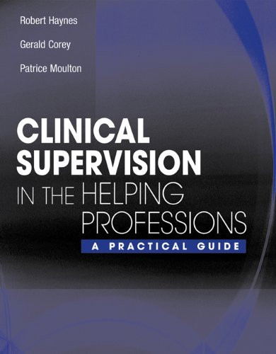 Clinical Supervision In The Helping Professions