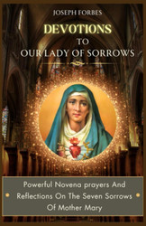 Devotions to Our Lady of Sorrows