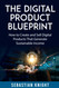 The Digital Product Blueprint