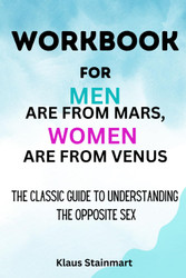 Workbook for Men Are from Mars Women Are from Venus