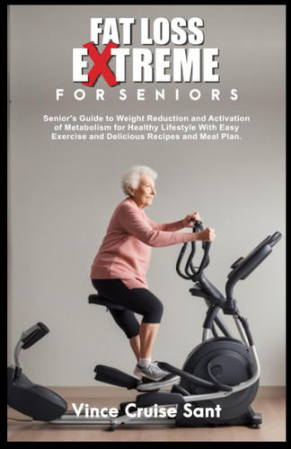 Fat Loss Extreme for Seniors