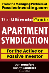 Apartment Syndication: The Ultimate Guide for the Active or Passive