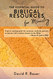 The Essential Guide to Biblical Resources for Ministry