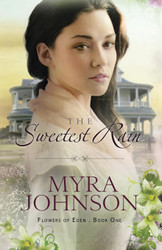 The Sweetest Rain (Flowers of Eden)