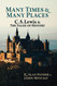Many Times & Many Places: C. S. Lewis and the Value of History