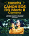 Mastering Canon EOS R6 Mark II