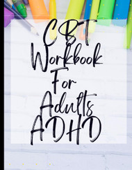 CBT Workbook For Adults ADHD