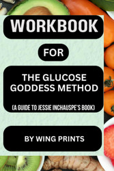 Workbook for The Glucose Goddess Method: