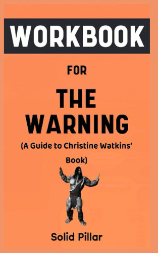 Workbook For The Warning By Christine Watkins