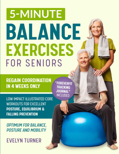5-Minute Balance Exercises for Seniors