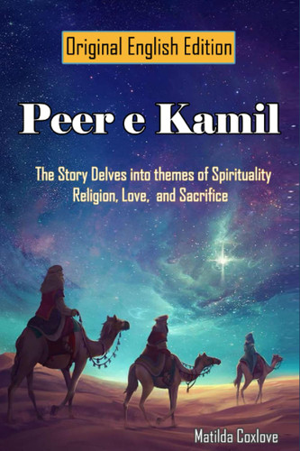 Peer e Kamil: The Story Delves into Themes of Spirituality Religion