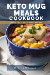 Keto Mug Meals Cookbook