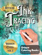 Ink Tracing Coloring Book Follow the White Lines to Reveal a Unique