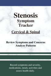 Stenosis Symptom Tracker for Spinal Cervical Spondylosis Myelopathy