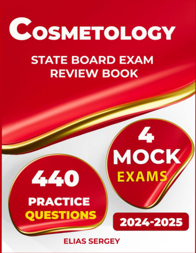 Cosmetology exam review book 440 Practice exam questions and 4 state