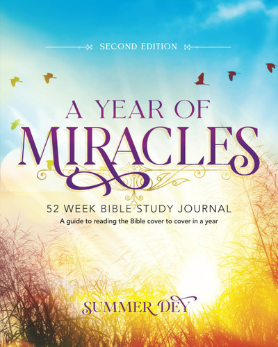 A Year of Miracles : 52 Week Bible Study Journal: A Guide to Reading