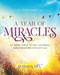 A Year of Miracles : 52 Week Bible Study Journal: A Guide to Reading