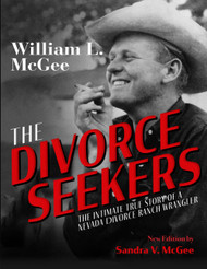 The Divorce Seekers: the Intimate True Story of a Nevada Divorce