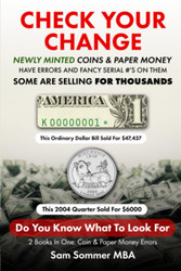 Check Your Change Newly Minted Coins & Paper Money Have Errors and