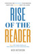 Rise of the Reader: Strategies For Mastering Your Reading Habits and