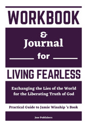 Workbook for Living Fearless