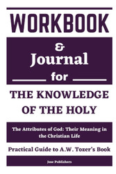 Workbook for The Knowledge of the Holy