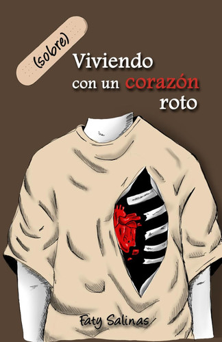 SobreViviendo con un corazon roto [Spanish Edition]