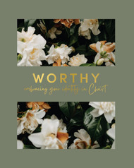Worthy | Embracing Your Identity in Christ Study