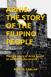 Arnis: The Story of the Filipino People