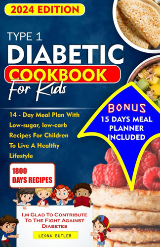 Type 1 Diabetic Cookbook for kids