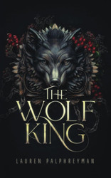 The Wolf King: A Fantasy Romance