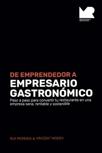 De Emprendedor a Empresario Gastronomico