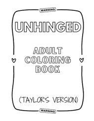 Unhinged Adult Coloring Book