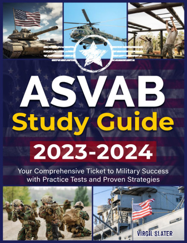 ASVAB Study Guide 2023-2024