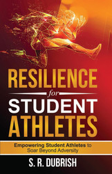 Resilience for Student Athletes: Empowering Student Athletes to Soar