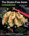 The Gluten-Free Asian Cookbook: 100+ Best-Loved Recipes