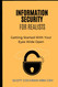 Information Security For Realists: Getting Started with Your Eyes