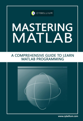 Mastering Matlab