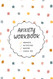 The Anxiety Workbook