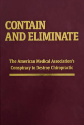 Contain and Eliminate: The American Medical Association's Conspiracy
