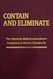Contain and Eliminate: The American Medical Association's Conspiracy
