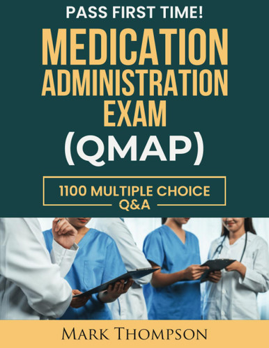 Medication Administration Exam (Qmap)