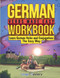 German Verbs Made Easy Workbook: Learn German Verbs and Conjugations