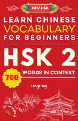 Learn Chinese Vocabulary for Beginners: New HSK Level 2 Chinese