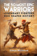 The 50 Most Epic Warriors: Legendary Fighters Who Shaped History