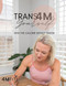 4Mfit Trans4M Yourself Program: with the calorie deficit queen