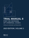 Trial Manual 8 for the Defense of Criminal Cases Volume 3 Trial Manual 8 for the Defense of Criminal Cases Volume 3