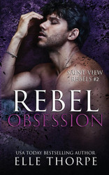 Rebel Obsession (Saint View Rebels)