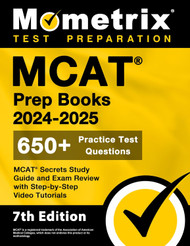 MCAT Prep Books 2024-2025 - 650+ Practice Test Questions MCAT Secrets